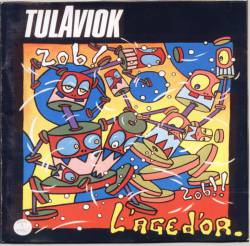 Tulaviok : L' Âge d'Or